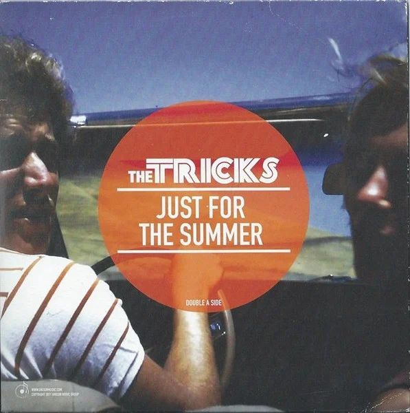 Just For The Summer / Remember Me