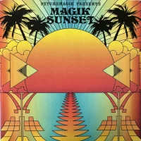 Magik Sunset Part 1