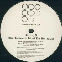 The Hacienda Must Be Re :)built