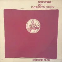 Dictionnaire Des Instruments Anciens
