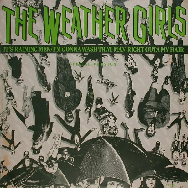 It's Raining Men / I'm Gonna Wash That Man Right Outa My Hair (Special Version)