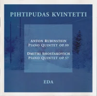 Piano Quintet Op.99 •  Piano Quintet Op.57