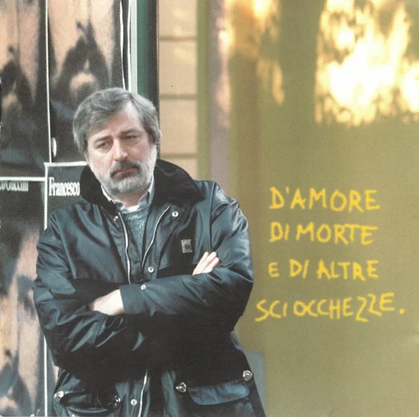 D'Amore Di Morte E Di Altre Sciocchezze