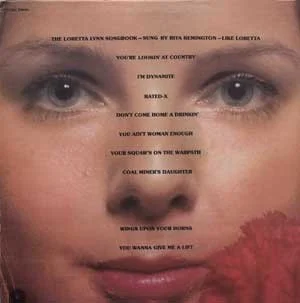 The Loretta Lynn Songbook - Sung By Rita Remington - Like Loretta