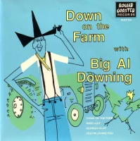 Down On The Farm With Big Al Downing