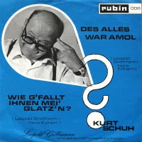 Des Alles War Amol / Wie G'fallt Ihnen Mei' Glatz'n?