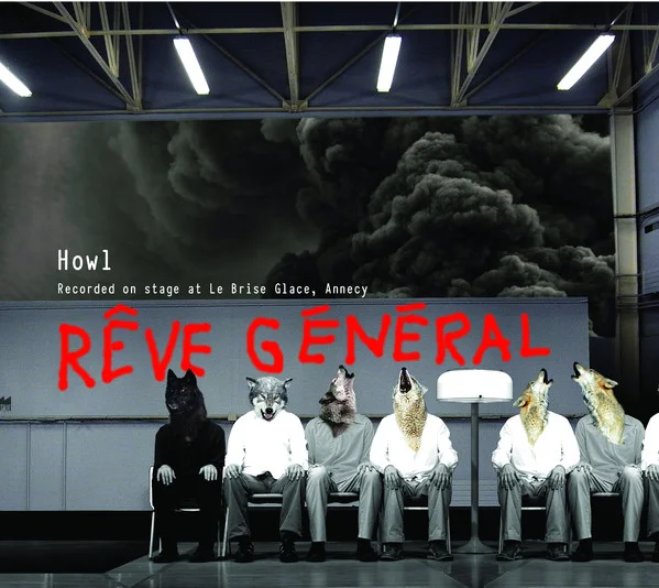 Howl (Recorded On Stage At Le Brise Glace, Annecy)