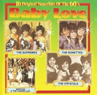 Baby Love (16 Original Superhits Of The 60's)