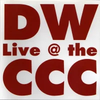 DW Live @ The CCC