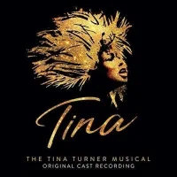 Tina - The Tina Turner Musical (Original Cast Recording)