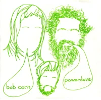 Bob Corn / Powerdove