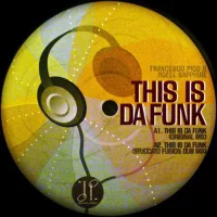 This Is Da Funk