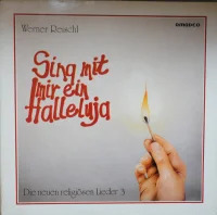 Sing Mit Mir Ein Halleluja - Die Neuen Religiösen Lieder 3