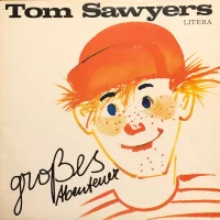 Tom Sawyers Großes Abenteuer