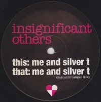 Me And Silver T