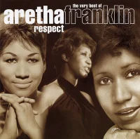 Respect (The Very Best Of Aretha Franklin)