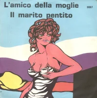 L'Amico Della Moglie / Il Marito Pentito
