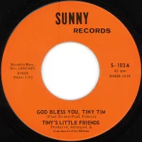 God Bless You, Tiny Tim / We Want Him (Tiny Tim)
