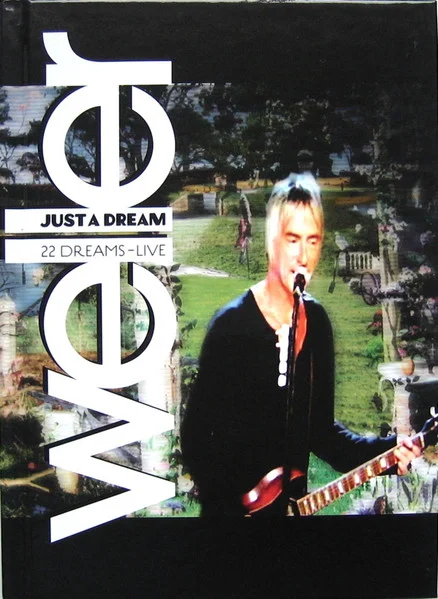 Just A Dream: 22 Dreams - Live