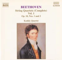 String Quartets (Complete) Vol. 1: Op. 18, Nos. 1 And 2