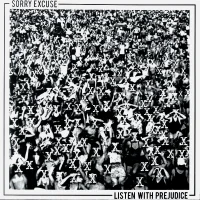 Listen With Prejudice