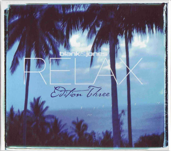 Relax (Edition Three)