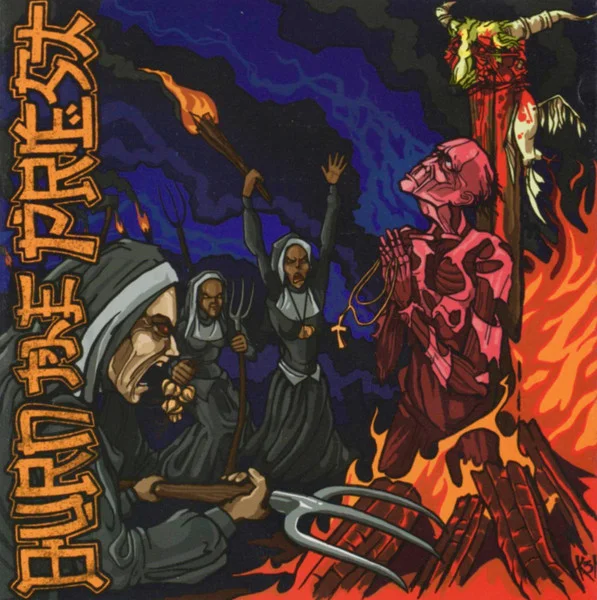 Burn The Priest