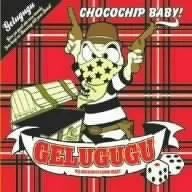 Chocochip Baby!