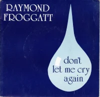 Don't Let Me Cry Again