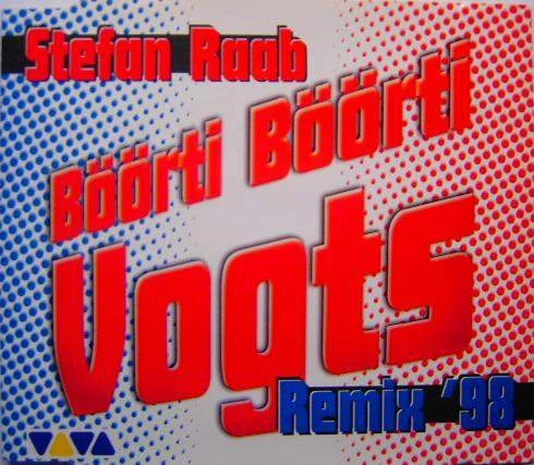 Böörti Böörti Vogts (Remix '98)