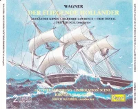 Der Fliegende Holländer / Götterdämmerung (Immolation Scene)