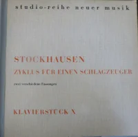 Zyklus Für Einen Schlagzeuger In Zwei Verschiedenen Fassungen / Klavierstück X