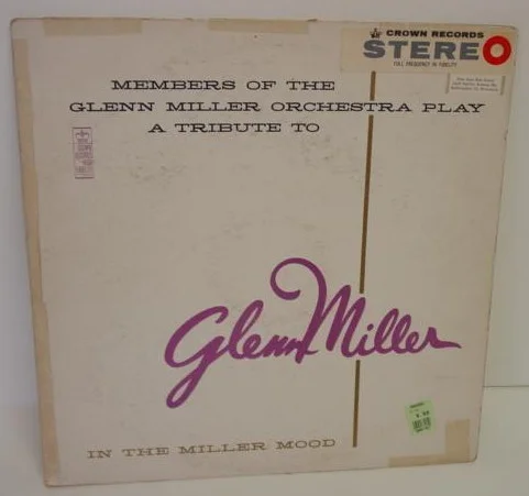 A Tribute To Glenn Miller - In The Miller Mood