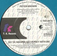Do Ya Wanna Get Funky With Me / Dance With Me
