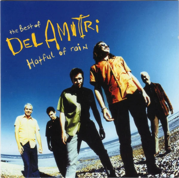 The Best Of Del Amitri. Hatful Of Rain