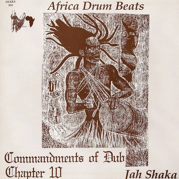 Commandments Of Dub Chapter 10 - Africa Drum Beats