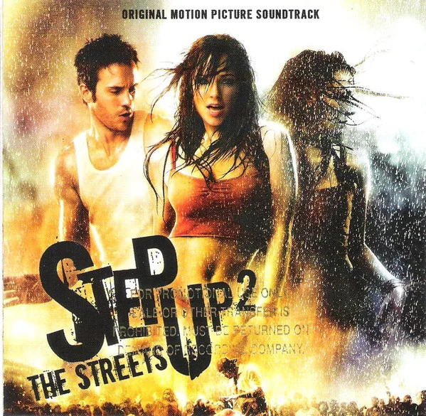 Step Up 2 The Streets (Music From The Original Motion Picture Soundtrack)