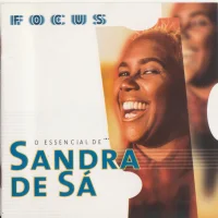 Focus - O Essencial De Sandra de Sá