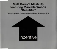 Beautiful (Mixes By Matt Darey, John Johnson & Dubaholics)