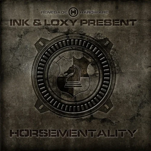 Ink & Loxy Present Horsementality