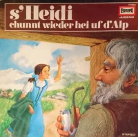 S'Heidi Chunnt Wieder Hei Uf D'Alp