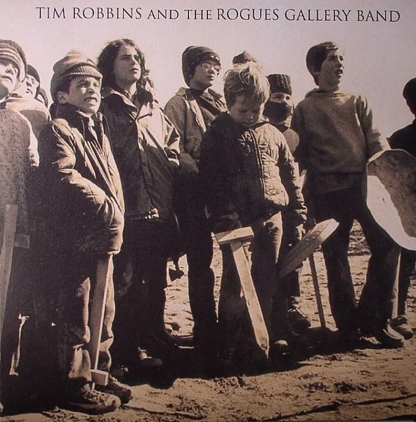 Tim Robbins And The Rogues Gallery Band