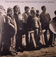Tim Robbins And The Rogues Gallery Band