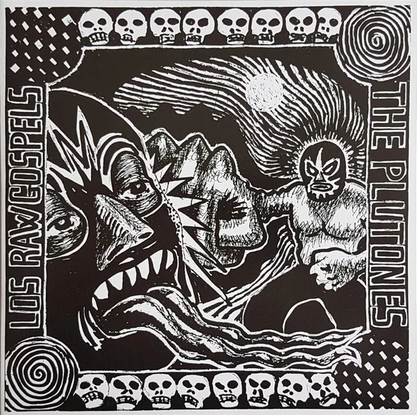 The Plutones / Los Raw Gospels