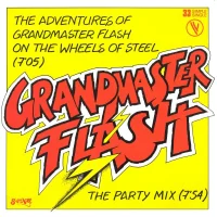 The Adventures Of Grandmaster Flash On The Wheels Of Steel
