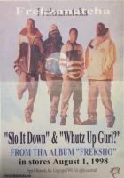 Slo It Down / Whutz Up Gurl?