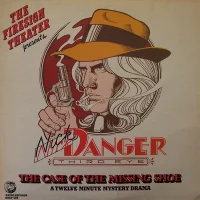 Nick Danger: The Case Of The Missing Shoe