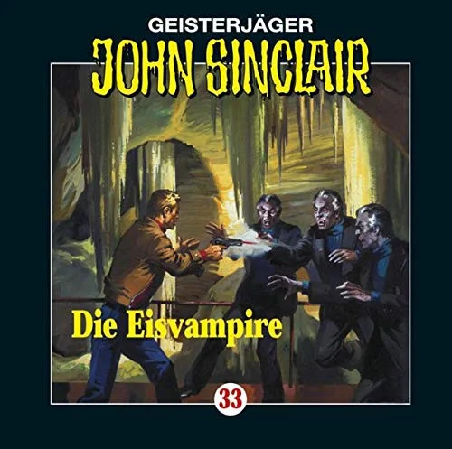 Geisterjäger John Sinclair - 33 - Die Eisvampire