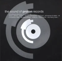 The Sound Of Proton Records