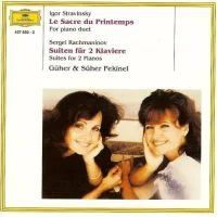 Stravinsky: Le Sacre Du Printemps For Piano Duet / Rachmaninov: Suites For Two Pianos